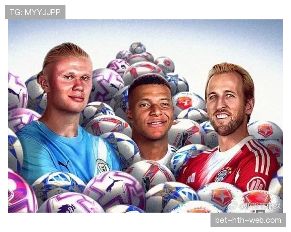 哈兰德与姆巴佩：谁更接近“未来第一人”？能力结构、成长路径与上限差异解析